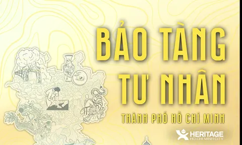 Lưu ngay toplist những bảo tàng tư nhân này tại TP.HCM!