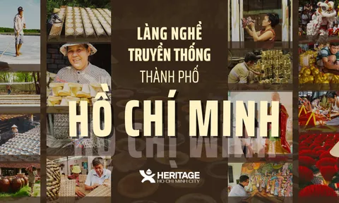 Những làng nghề truyền thống vẫn luôn "giữ lửa" trong nhịp sống TP.HCM hôm nay!